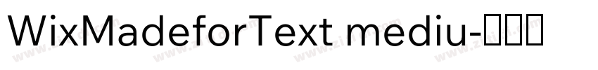 WixMadeforText mediu字体转换